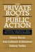 The Private Roots of Public Action: Gender, Equality, and Political Participation by Nancy Burns, Kay Lehman Schlozman, Sidney Verba