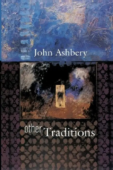Other Traditions by John Ashbery