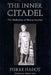 The Inner Citadel: The Meditations of Marcus Aurelius by Pierre Hadot