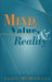 Mind, Value, and Reality by John McDowell
