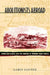 Abolitionists Abroad: American Blacks and the Making of Modern West Africa by Lamin Sanneh