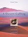 A Desert Calling: Life in a Forbidding Landscape by Michael A. Mares, Stephen Jay Gould