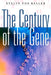 The Century of the Gene by Evelyn Fox Keller