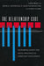 The Relationship Code: Deciphering Genetic and Social Influences on Adolescent Development by David Reiss, Jenae M. Neiderhiser, E. Mavis Hetherington