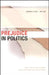 Prejudice in Politics: Group Position, Public Opinion, and the Wisconsin Treaty Rights Dispute by Lawrence D. Bobo, Mia Tuan