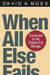 When All Else Fails: Government as the Ultimate Risk Manager by David A. Moss