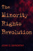 The Minority Rights Revolution by John D. Skrentny