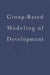 Group-Based Modeling of Development by Daniel S. Nagin