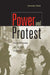 Power and Protest: Global Revolution and the Rise of Detente by Jeremi Suri