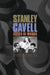 Cities of Words: Pedagogical Letters on a Register of the Moral Life by Stanley Cavell