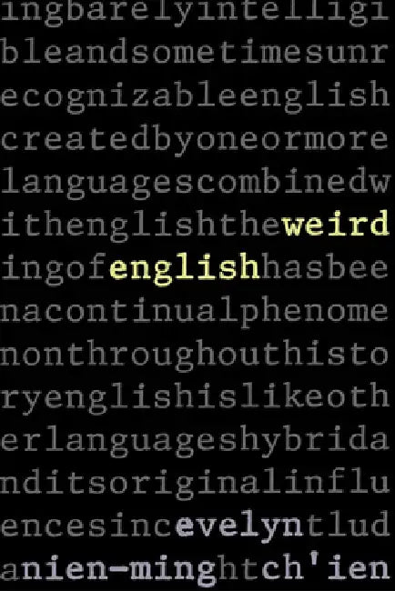 Weird English by Evelyn Nien-Ming Ch'ien