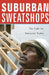 Suburban Sweatshops: The Fight for Immigrant Rights by Jennifer Gordon
