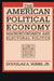 The American Political Economy: Macroeconomics and Electoral Politics by Douglas A. Hibbs