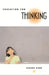 Education for Thinking by Deanna Kuhn