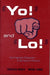 'Yo!' and 'Lo!' the Pragmatic Topography of the Space of Reasons by Rebecca Kukla, Mark Lance