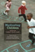 Medicating Children: ADHD and Pediatric Mental Health by Rick Mayes, Catherine Bagwell, Jennifer Erkulwater