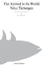 The Animal in Its World (Explorations of an Ethologist, 1932-1972) by Nikolaas Tinbergen, P. B. Medawar