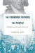 Founding Fathers V. the People: Paradoxes of American Democracy by Anthony King