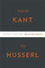 From Kant to Husserl: Selected Essays by Charles Parsons