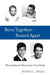 Born Together-Reared Apart by Nancy L. Segal