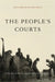 The People's Courts by Jed Handelsman Shugerman