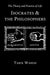 The Theory and Practice of Life: Isocrates and the Philosophers by Tarik Wareh