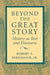 Beyond the Great Story: History as Text and Discourse by Robert F. Berkhofer