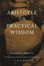 Aristotle on Practical Wisdom: Nicomachean Ethics VI (Critical) by C. D. C. Reeve