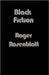 Black Fiction by Roger Rosenblatt