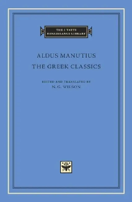 The Greek Classics by Aldus Manutius