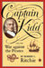 Captain Kidd and the War Against the Pirates by Robert C. Ritchie