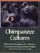 Chimpanzee Cultures: With a Foreword by Jane Goodall by Richard W. Wrangham, W. C. McGrew, Frans B. M. de Waal