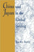 China and Japan in the Global Setting by Akira Iriye