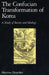 The Confucian Transformation of Korea: A Study of Society and Ideology by Martina Deuchler