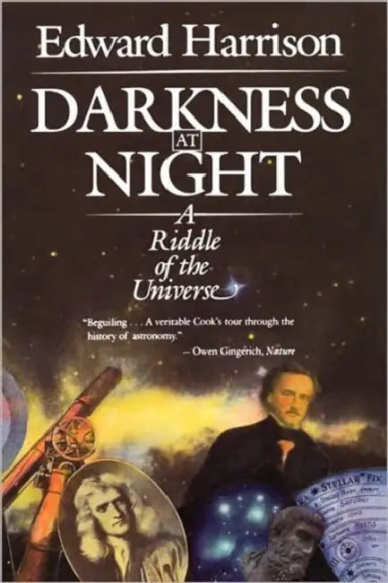 Darkness at Night: A Riddle of the Universe by Edward Harrison