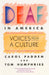 Deaf in America: Voices from a Culture by Carol A. Padden
