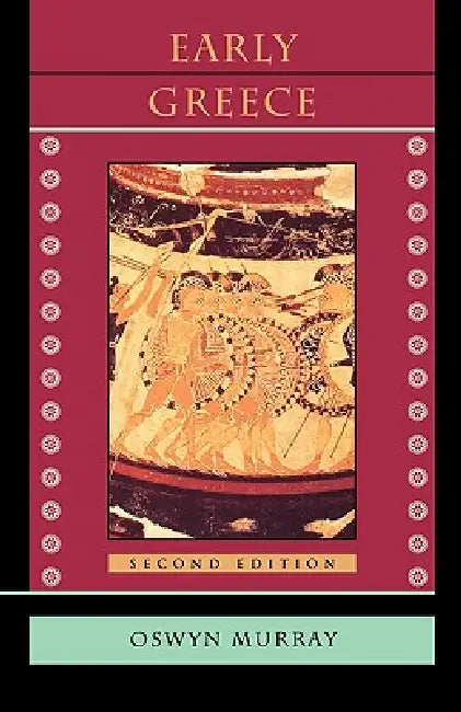 Early Greece: Second Edition by Oswyn Murray