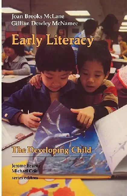 Early Literacy by Joan Brooks McLane, Gillian Dowley McNamee