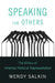 Speaking for Others: The Ethics of Informal Political Representation by Wendy Salkin