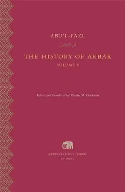 The History of Akbar by Abu'l-Fazl