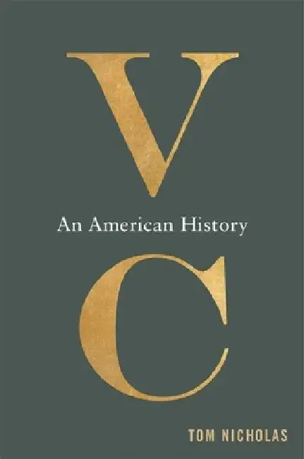 VC: An American History by Tom Nicholas