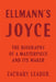 Ellmann's Joyce by Zachary Leader
