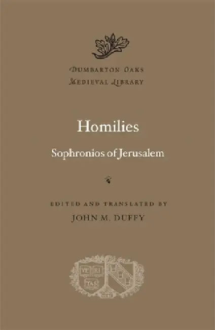 Homilies by Sophronios Of Jerusalem