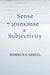 Sense, Nonsense, and Subjectivity by Markus Gabriel