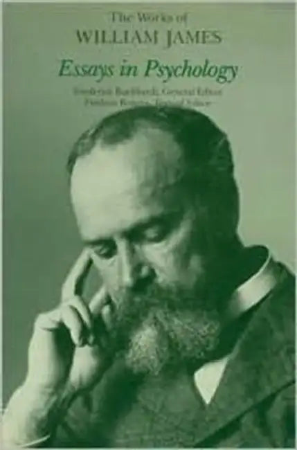 Essays in Psychology by William James, William R. Woodward