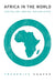 Africa in the World: Capitalism, Empire, Nation-State by Frederick Cooper