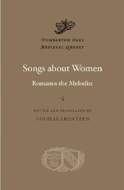 Songs about Women by Romanos The Melodist