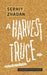 A Harvest Truce: A Play by Serhiy Zhadan