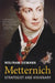 Metternich: Strategist and Visionary by Wolfram Siemann