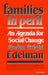 Families in Peril: An Agenda for Social Change by Marian Wright Edelman